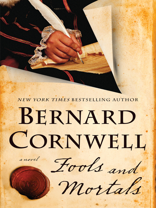 Title details for Fools and Mortals by Bernard Cornwell - Available